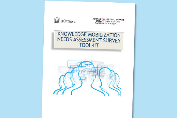 Knowledge Mobilization Needs Assessment Survey Toolkit